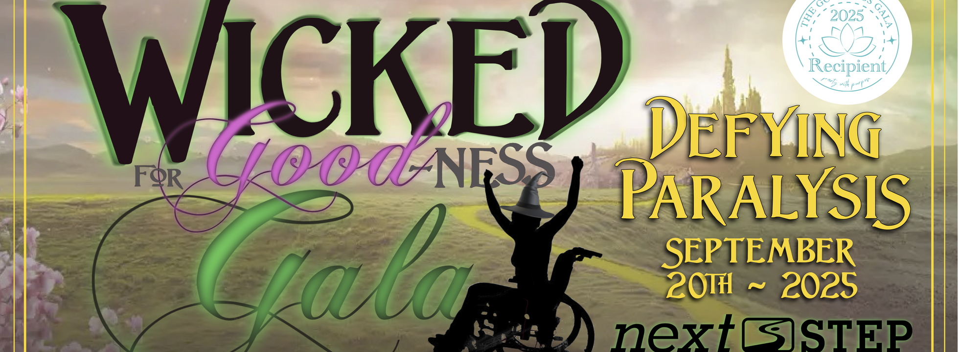 Wicked For Good-ness Gala Defying Paralysis